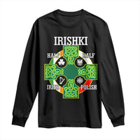 Irishki Half Irish Half Polish Long Sleeve Shirt Celtic Cross St Patricks