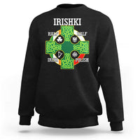 Irishki Half Irish Half Polish Sweatshirt Celtic Cross St Patricks