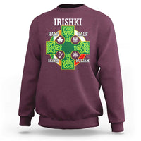 Irishki Half Irish Half Polish Sweatshirt Celtic Cross St Patricks