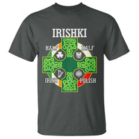 Irishki Half Irish Half Polish T Shirt Celtic Cross St Patricks