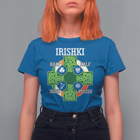 Irishki Half Irish Half Polish T Shirt For Women Celtic Cross St Patricks
