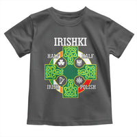 Irishki Half Irish Half Polish Toddler T Shirt Celtic Cross St Patricks