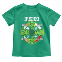 Irishki Half Irish Half Polish Toddler T Shirt Celtic Cross St Patricks