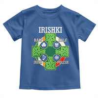 Irishki Half Irish Half Polish Toddler T Shirt Celtic Cross St Patricks