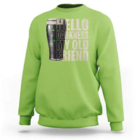Funny St Patrick's Day Black Irish Beer Sweatshirt Hello Darkness My Old Friend Shamrock