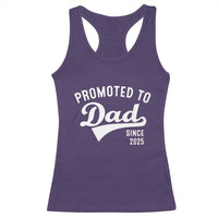 Funny New Dad Promoted To Dad Since 2025 Racerback Tank Top Baby Announcement