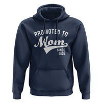 Funny New Mom Promoted To Mom Since 2025 Hoodie Baby Announcement