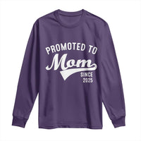 Funny New Mom Promoted To Mom Since 2025 Long Sleeve Shirt Baby Announcement