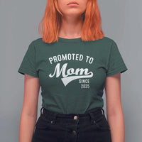 Funny New Mom Promoted To Mom Since 2025 T Shirt For Women Baby Announcement
