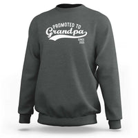 Funny New Grandpa Promoted To Grandpa Since 2025 Sweatshirt Baby Announcement