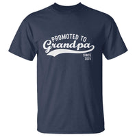 Funny New Grandpa Promoted To Grandpa Since 2025 T Shirt Baby Announcement