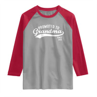 Funny New Grandma Promoted To Grandma Since 2025 Raglan Shirt Baby Announcement