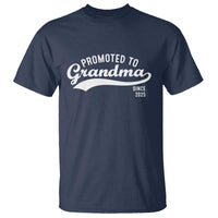 Funny New Grandma Promoted To Grandma Since 2025 T Shirt Baby Announcement