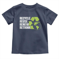 Recycle Reuse Renew Rethink Environmental Activism Toddler T Shirt