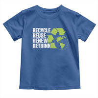 Recycle Reuse Renew Rethink Environmental Activism Toddler T Shirt