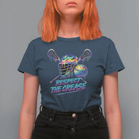 Respect The Crease Lacrosse Drip T Shirt For Women Funny Lax Goalie