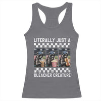 Baseball Raccoon Literally Just a Bleacher Creature Racerback Tank Top Funny Trash Panda At Ballfield