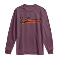 San Francisco Sports Script Retro Baseball Lovers Proud City Long Sleeve Shirt