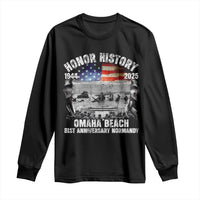 Omaha Beach D Day 81 ST Anniversary Honor History Normandy Long Sleeve Shirt American Flag WWII