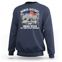 Omaha Beach D Day 81 ST Anniversary Honor History Normandy Sweatshirt American Flag WWII