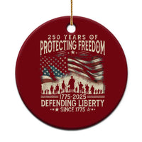 250 Years Of Protecting Freedom Defending Liberty Since 1775 Ceramic Ornament US Military Army Birthday - Wonder Print Shop