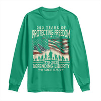 250 Years Of Protecting Freedom Defending Liberty Since 1775 Long Sleeve Shirt US Military Army Birthday