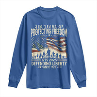 250 Years Of Protecting Freedom Defending Liberty Since 1775 Long Sleeve Shirt US Military Army Birthday
