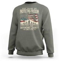 250 Years Of Protecting Freedom Defending Liberty Since 1775 Sweatshirt US Military Army Birthday