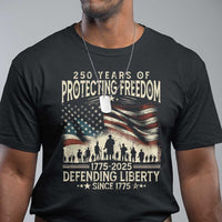 250 Years Of Protecting Freedom Defending Liberty Since 1775 T Shirt US Military Army Birthday