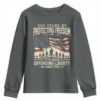 250 Years Of Protecting Freedom Defending Liberty Since 1775 Youth Sweatshirt US Military Army Birthday