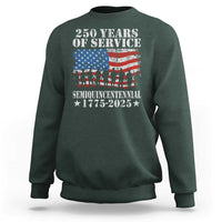 250 Years Of Service Semiquincentennial Sweatshirt US Military Army Birthday American Flag
