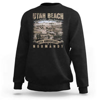 Utah Beach D Day 81 ST Anniversary Honor History Normandy WWII Sweatshirt