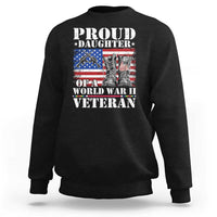 Proud Daughter Of A World War II Veteran Sweatshirt American Flag Army Boots - Wonder Print Shop