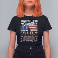 WWII Veteran Daughter Most People Never Meet Their Heroes I Was Raised By Mine T Shirt For Women American Flag - Wonder Print Shop