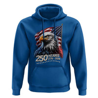 250 Years USA 250th Anniversary Hoodie Patriotic Eagle 4th of July