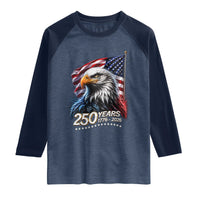 250 Years USA 250th Anniversary Raglan Shirt Patriotic Eagle 4th of July
