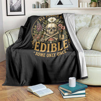 All Plants Are Edible Some Only Once Throw Blanket Funny Botany Gardeners