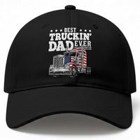 Best Truckin Dad Ever Baseball Cap Funny Rig Trucker Fathers Day