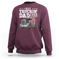 Best Truckin Dad Ever Sweatshirt Funny Rig Trucker Fathers Day