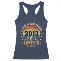 13th Birthday Racerback Tank Top Vintage 2013 Limited Edition Retro 13 Years Of Being Awesome Mountain
