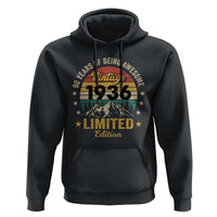 90th Birthday Hoodie Vintage 1936 Limited Edition Retro 90 Years Of Being Awesome Mountain