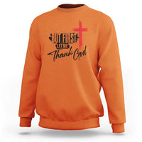 Christian Faith Sweatshirt But First Let Me Thank God - Wonder Print Shop