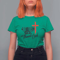 Christian Faith T Shirt For Women But First Let Me Thank God - Wonder Print Shop