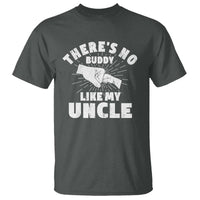 Funny Uncle T Shirt There's No Buddy Like My Uncle Family Matching - Wonder Print Shop