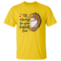 Funny Baseball Fan T Shirt I'll Always Be Your Biggest Fan Parents - Wonder Print Shop