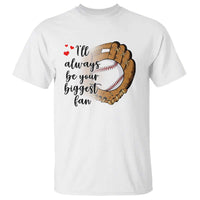 Funny Baseball Fan T Shirt I'll Always Be Your Biggest Fan Parents - Wonder Print Shop
