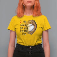 Funny Baseball Fan T Shirt For Women I'll Always Be Your Biggest Fan Parents - Wonder Print Shop