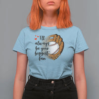 Funny Baseball Fan T Shirt For Women I'll Always Be Your Biggest Fan Parents - Wonder Print Shop