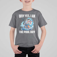 Funny Why Yes I Am The Pool Boy T Shirt For Kid Swimming Swimmer Cool Poseidon Water - Wonder Print Shop