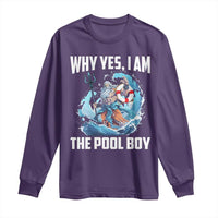 Funny Why Yes I Am The Pool Boy Long Sleeve Shirt Swimming Swimmer Cool Poseidon Water - Wonder Print Shop